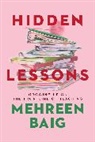 Mehreen Baig - Hidden Lessons
