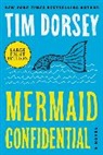 Tim Dorsey - Mermaid Confidential