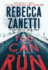 Rebecca Zanetti - You Can Run