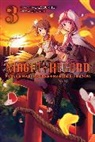 Akimoto Noboru, Abigail Blackman, Fujino Fuji, Magica Quartet, Magica Quartet - Magia Record: Puella Magi Madoka Magica Side Story, Vol. 3