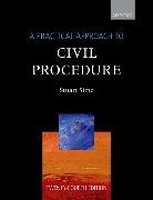 Prof. Stuart (Barrister and Professor of Law Sime, Prof. Stuart (Barrister and Professor of Law at The City Law School Sime, Stuart Sime - Practical Approach to Civil Procedure