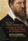 Dominicus Lampsonius, Dominicus Wouk Lampsonius, Edward Wouk, Edward H. Wouk - Life of Lambert Lombard 1565; and Effigies of Several Famous