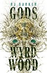 RJ Barker, Barker RJ, RJ BARKER - Gods of the Wyrdwood: The Forsaken Trilogy, Book 1