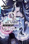 Kei Sazane, Ao Nekonabe, Kei Sazane - Our Last Crusade or the Rise of a New World, Vol. 7 (light novel)