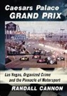 Randall Cannon - Caesars Palace Grand Prix
