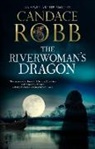Candace Robb - Riverwoman''s Dragon