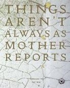 Paul Cohen - Things Aren't Always As Mother Reports