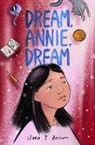 Waka T Brown, Waka T. Brown - Dream, Annie, Dream