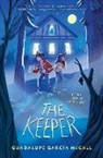 Guadalupe Garcia McCall, Guadalupe García McCall - The Keeper