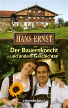 Hans Ernst - Der Bauernknecht und andere Geschichten