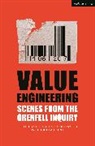 Richard Norton-Taylor, Norton-Taylor Richard, Nicholas Kent, Kent Nicholas - Value Engineering: Scenes from the Grenfell Inquiry