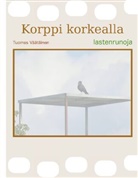 Tuomas Väätäinen - Korppi korkealla