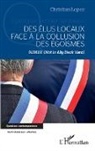 Christian Lopez - Des élus locaux face à la collusion des égoïsmes
