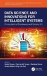Kavita (Panjab University Taneja, Kavita Taneja Taneja, Kuldeep Kumar, Kumar Kuldeep, Eng Lieh Ouh, Arvind Selwal... - Data Science and Innovations for Intelligent Systems