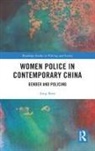 Anqi Shen, Shen Anqi - Women Police in Contemporary China
