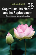 Graham Priest, Graham (University of Melbourne Priest - Capitalism: its Nature and its Replacement