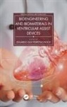 Eduardo Guy Perpetuo Bock, Eduardo Guy Perpetuo Bock, Eduardo Guy Perpétuo Bock, Eduardo Guy Perpétuo Bock - Bioengineering and Biomaterials in Ventricular Assist Devices