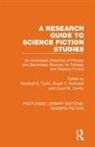 Marshall B. Schlobin Tymn, Lloyd W. Currey, Roger C. Schlobin, Schlobin Roger C., Marshall B. Tymn, Tymn Marshall B. - Research Guide to Science Fiction Studies