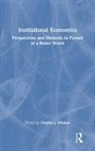 Charles J. Whalen, Charles J. Whalen, Whalen Charles J. - Institutional Economics