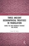 Duane W. Roller, Duane W. (The Ohio State University Roller, Roller Duane W. - Three Ancient Geographical Treatises in Translation