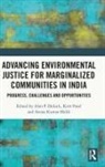Alan P. Diduck, Alan Patel Diduck, Aruna Kumar Malik, Kirit Patel, Alan Diduck, Diduck Alan... - Advancing Environmental Justice for Marginalized Communities in India