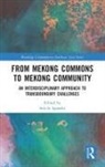 Seiichi Igarashi, Seiichi (Chiba University Igarashi, Seiichi Igarashi - From Mekong Commons to Mekong Community