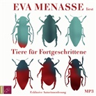 Eva Menasse, Eva Menasse - Tiere für Fortgeschrittene, 1 Audio-CD, 1 MP3 (Hörbuch)