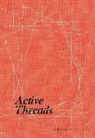 Mario Eisele, Marion Eisele, Katharin Hohenhörst, Katharina Hohenhörst, Julia Höner, Katharina Proksch... - Active Threads