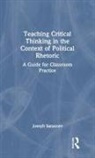 Joseph Sanacore, Joseph (Professor Sanacore - Teaching Critical Thinking in the Context of Political Rhetoric