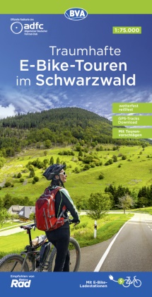 Allgemeiner Deutscher Fahrrad-Club e.V. (ADFC),  Bike,  BVA BikeMedia GmbH, Allgemeine Deutscher Fahrrad-Club e V (ADFC, Allgemeiner Deutscher Fahrrad-Club e V (ADFC - ADFC Traumhafte E-Bike-Touren im Schwarzwald 1:75.000, reiß- und wetterfest, GPS-Tracks Download, mit Tourenvorschlägen