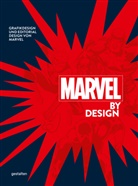 gestalten, Robert Klanten, Andre Servert, Andrea Servert, Andrea Servert u a, Liz Stinson - Marvel By Design (DE)