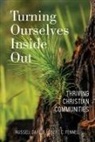 Russell Daye, Robert C Fennell, Robert C. Fennell - Turning Ourselves Inside Out