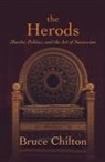 Bruce Chilton - The Herods