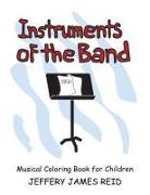 Jeffery Reid - Instruments of the Band