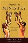 Ruth Haley Barton, Rob Dixon - Together in Ministry