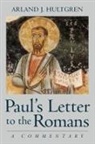 Arland J Hultgren, Arland J. Hultgren - Paul's Letter to the Romans
