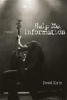 David Kirby - Help Me, Information