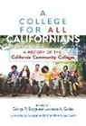 Constance M. Carroll, Jack Scott, George R Boggs, George R. Boggs, Larry Galizio, Lawrence A Galizio... - A College for All Californians