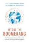 Susan Appe, Elizabeth A. Bloodgood, Suparna Chaudhry, Karisa Cloward, Andrew Heiss, Laura A. Henry... - Beyond the Boomerang