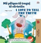 Shelley Admont, Kidkiddos Books - I Love to Tell the Truth (Albanian English Bilingual Children's Book)