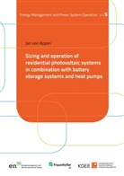 Jan van Appen, Jan von Appen, Jan von Appen - Sizing and operation of residential photovoltaic systems in combination with battery storage systems and heat pumps