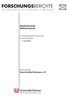 Elisabet Hardi, Elisabeth Hardi, Michael Koerdt - Lichtleiterbasierte körpernahe Funktionstextilien