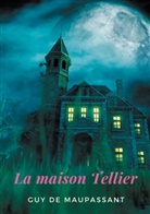 Guy De Maupassant, Guy de Maupassant - La Maison Tellier
