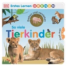 DK Verlag - Kids - Erstes Lernen Drehen. So viele Tierkinder