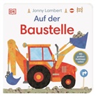 Sandra Grimm, Jonny Lambert, DK Verlag - Kids - Auf der Baustelle