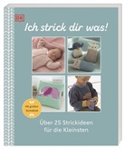 DK Verlag - Ich strick dir was!