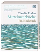 Claudia Roden - Mittelmeerküche. Ein Kochbuch