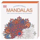 DK Verlag - Achtsam & Kreativ. Mandalas
