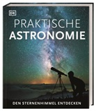 Will Gater, Anto Vamplew, Anton Vamplew - Praktische Astronomie. Den Sternenhimmel entdecken