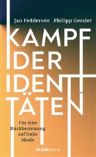 Ja Feddersen, Jan Feddersen, Philipp Gessler - Kampf der Identitäten